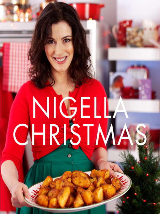 Détails du titre pour Nigella Christmas par Nigella Lawson - Liste d'attente